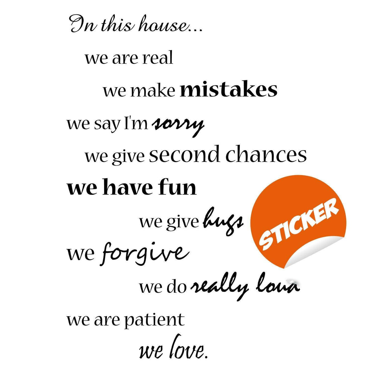House wall quote sticker featuring family rules: 'In this house, we make mistakes, forgive, and love.'