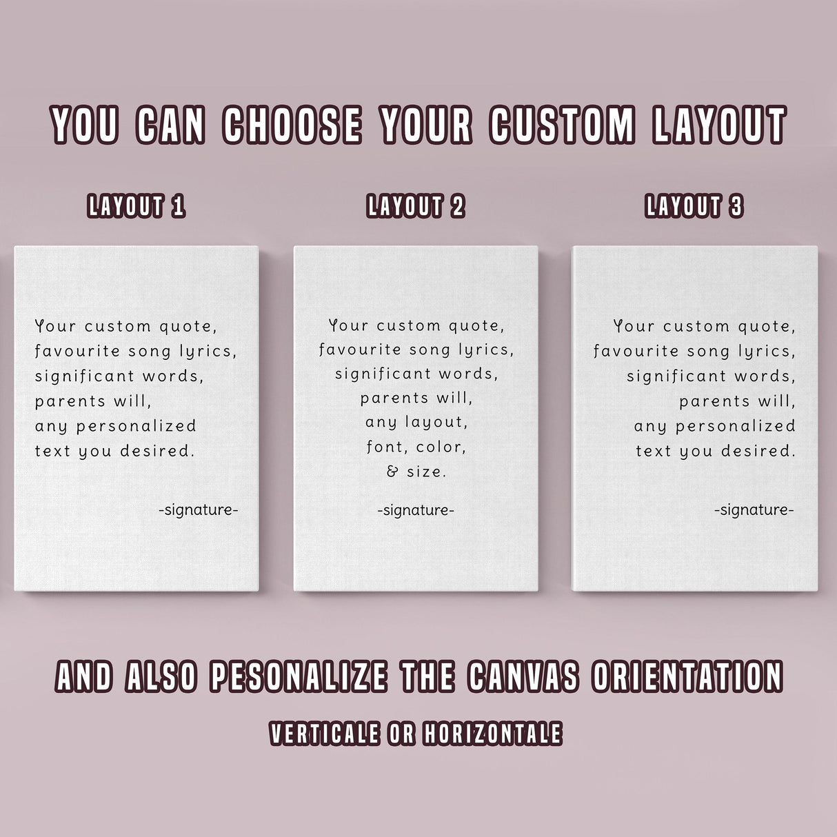 Custom quote poster layout options showing personalized designs and text orientation choices for wall decor.