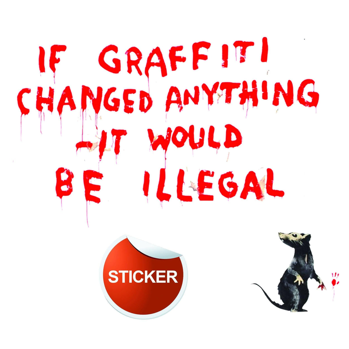 Urban vinyl wall sticker featuring graffiti-style text and a rat design.