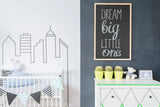 Меловая плёнка с надписью Dream Big Little One в детской
