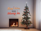 Keep Calm and Merry On Christmas wall decal displayed in a festive interior.