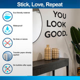 You Look Good vinyl wall sticker shown in an entryway with bold motivational lettering.