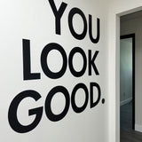 Product gallery view of You Look Good Square Mirror Decal.