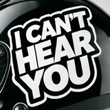 Additional product view of I Cant Hear You Helmet Sticker.