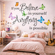 The motivational quote "If you Believe in yourself Anything is possible" written in black ink on a white background.