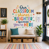 Product gallery view of the Our Classroom Shines Brighter wall decal.
