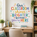 Additional product view of the Our Classroom Shines Brighter wall decal.