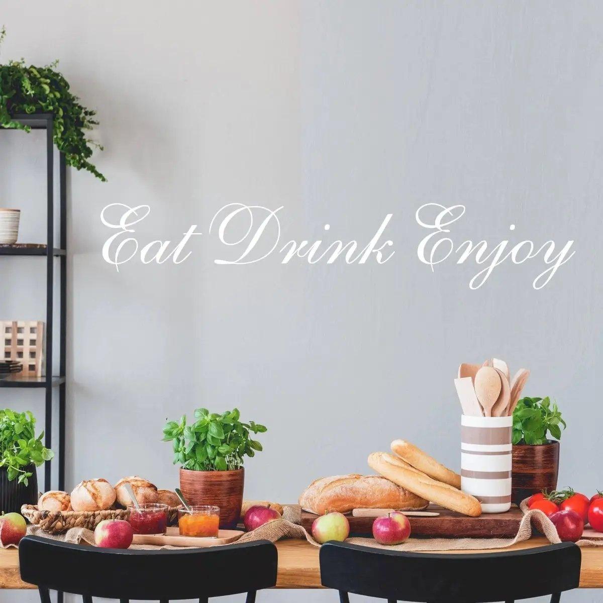 Кухня с настенной наклейкой Eat Drink Enjoy