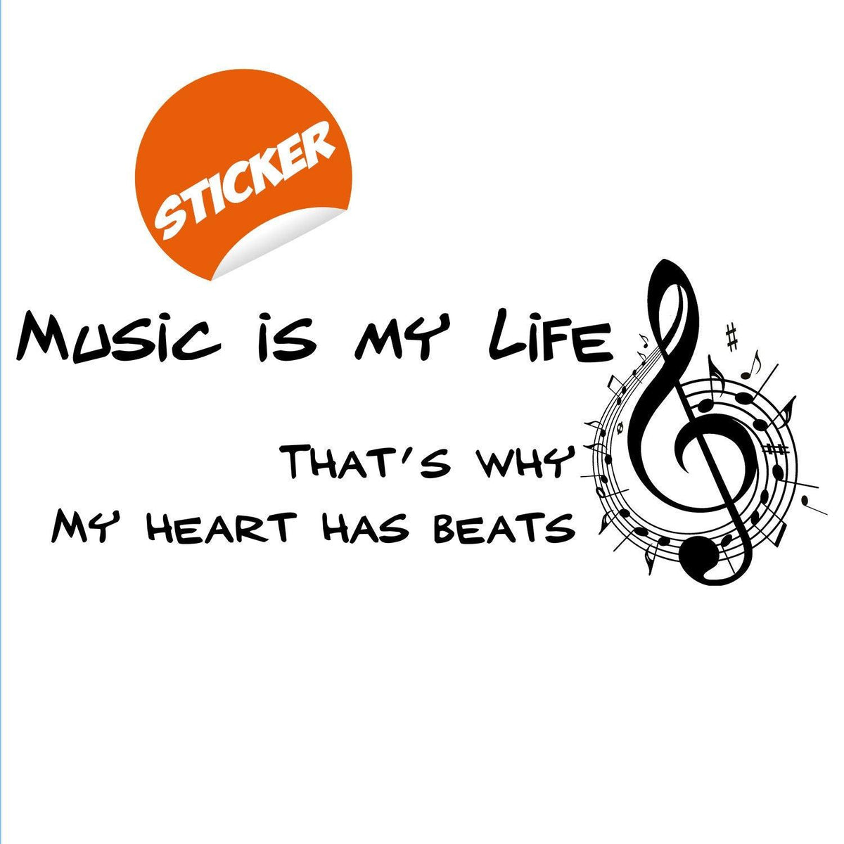 Music Is My Life wall sticker with musical notes and the phrase 'That's why my heart has beats'.