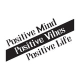 Inspirational vinyl decal featuring the quote 'Positive Mind Positive Vibes Positive Life'.