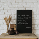 Customized motivational canvas artwork displaying a personalized quote on a black background.