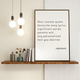 Custom quote poster print displayed on a wooden shelf with decorative items and pendant lights.